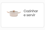 Cozinhar e Servir